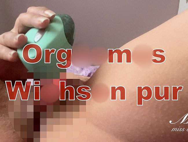 Orgasmus wi**sen pur