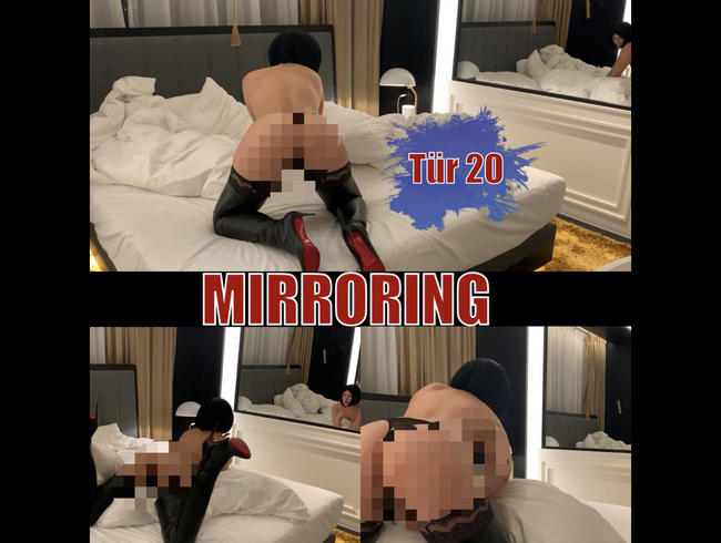 Miss Doertie Porno Video: Tür 20 - Mirroring