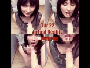 Miss Doertie Porno Video: Tür 22 - Virtual Reality Blow Job